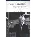 Paul Chemetov, être architecte