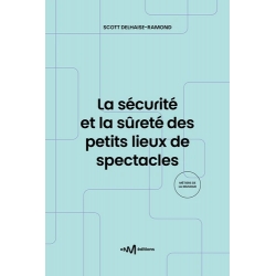 La sécurité et la sûreté des petits lieux de spectacles