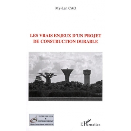 Les vrais enjeux d'un projet de construction durable